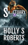 Sanctuary - Holly S. Roberts - 9781946256454