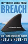Breach - Holly S Roberts - 9781946256478