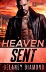 Heaven Sent - Delaney Diamond - 9781946302854