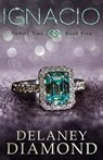 Ignacio - Delaney Diamond - 9781946302885