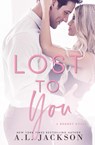 Lost to You - A L Jackson - 9781946420169