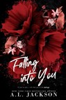 Falling Into You (Alternative Cover) - A L Jackson - 9781946420770