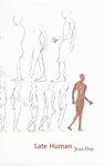 Late Human - Jean Day - 9781946433831