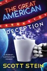 The Great American Deception - Scott Stein - 9781946501219