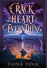 Fenn, F: Crack at the Heart of Everything - Fiona Fenn - 9781946501745