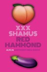 XXX Shamus - Anthony Neil Smith - 9781946502285