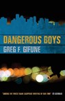 Dangerous Boys - Greg F Gifune - 9781946502520