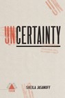Uncertainty - Melvin L. Rogers - 9781946511669