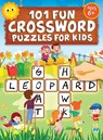 101 Fun Crossword Puzzles for Kids - Jennifer L Trace - 9781946525291