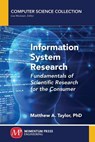 Information System Research - Matthew A. Taylor - 9781946646705