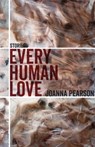 Every Human Love - Stories - Joanna Pearson - 9781946724182