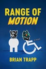 Range of Motion - Brian Trapp - 9781946724960