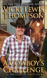 A Cowboy's Challenge - Vicki Lewis Thompson - 9781946759511