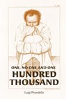 One, No One, and One Hundred Thousand - Luigi Pirandello - 9781946774774
