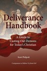 Deliverance Handbook - Kent A Philpott - 9781946794246