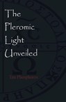 The Pleromic LIght Unveiled - Tau Phosphoros - 9781946814067