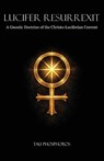Lucifer Resurrexit - Tau Phosphoros - 9781946814302