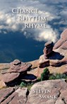 Chance, Rhythm, Rhyme - Steven Swank - 9781946989581
