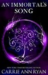An Immortal's Song - Carrie Ann Ryan - 9781947007697