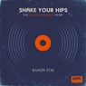 Shake Your Hips - Fox Randy - 9781947026223