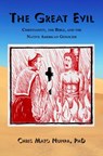 The Great Evil - Chris Mato Nunpa - 9781947071360