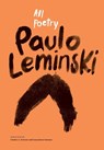 All Poetry - Paulo Leminski ; Ivan Justen Santana - 9781947074644