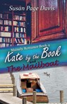 Kate by the Book: and The Mailboat - Susan Page Davis - 9781947079168