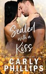Sealed with a Kiss - Carly Phillips - 9781947089235