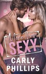 More than Sexy - Carly Phillips - 9781947089273