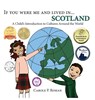 If You Were Me and Lived in...Scotland - Carole P Roman - 9781947118812