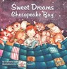 Sweet Dreams Chesapeake Bay - Adriane Doherty - 9781947141124