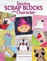 Sewing Scrap Blocks with Character - Olesya Lebedenko - 9781947163423