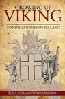 Growing Up Viking - Ieda Jonasdottir Herman - 9781947233973