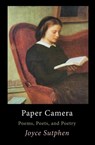 Paper Camera: Poems, Poets, and Poetry - Joyce Sutphen - 9781947237674