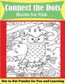 Connect the Dots Books for Kids - Dp Kids ; Kids Activity Books - 9781947243149