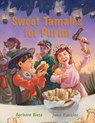 Sweet Tamales for Purim - Barbara Bietz - 9781947301610