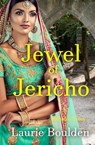 Jewel of Jericho - Laurie Boulden - 9781947523920