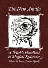 The New Aradia - Laura Tempest Zakroff - 9781947544161