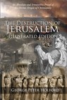 The Destruction of Jerusalem - George Peter Holford - 9781947622708