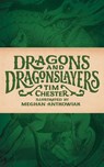 Dragons and Dragonslayers - Tim Chester - 9781947644236