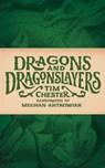 Dragons and Dragonslayers - Tim Chester - 9781947644236