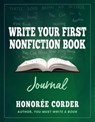 Write Your First Nonfiction Book JOURNAL - Honoree Corder - 9781947665293
