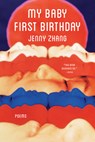 My Baby First Birthday - Jenny Zhang - 9781947793811