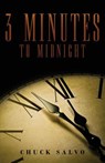 3 Minutes to Midnight - Chuck Salvo - 9781947825451