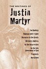 Writings of Justin Martyr - Saint Justin Martyr - 9781947826243