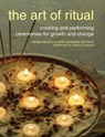 Art of Ritual - Renee Beck ; Sydney Barbara Metrick - 9781947826465