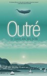 Outre - D Harlan Wilson - 9781947879201