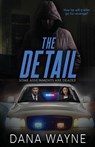 The Detail - Dana Wayne - 9781947946781