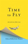 Time to Fly - Eileen Robertson Hamra - 9781947951198