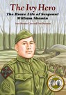 The Ivy Hero: The Brave Life of Sergeant William Shemin - Sara Shemin Cass - 9781947951648